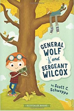 portada General Wolf and Sergeant Wilcox: A Scottales Book (in English)