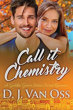 portada Call it Chemistry: Large Print Edition (1) (Golden Grove) (in English)