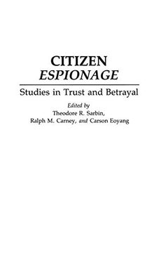 portada Citizen Espionage: Studies in Trust and Betrayal (en Inglés)