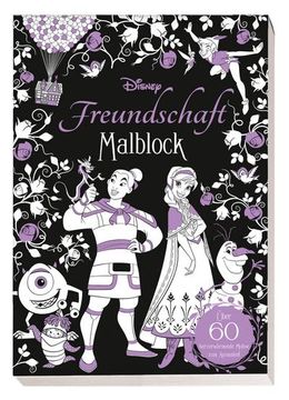 portada Disney Freundschaft: Malblock: Über 60 Herzerwärmende Motive zum Ausmalen! (en Alemán)