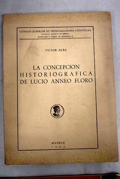 portada La concepción historiográfica de Lucio Anneo Floro
