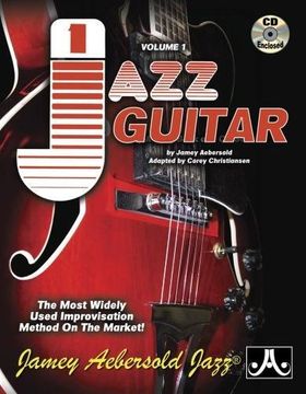 portada Volume 1: Jazz Guitar - how to Play Jazz & Improvise: The Most Widely Used Improvisation Method on the Market! (Jamey Aebersold Play-A-Long Series) 