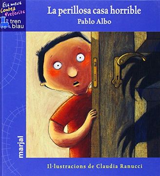 portada La Perillosa Casa Horrible (Tren Blau: Els Meus Contes Preferits)