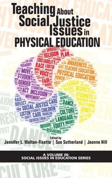 portada Teaching About Social Justice Issues in Physical Education (hc) (en Inglés)