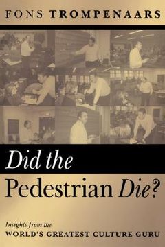 portada did the pedestrian die: insights from the world's greatest culture guru (in English)