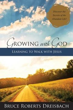 portada Growing with God: Learning to Walk with Jesus