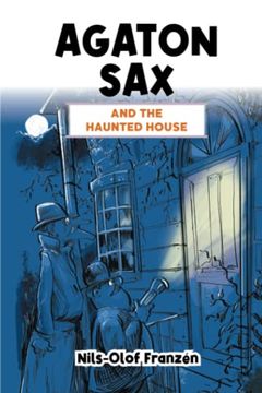 portada Agaton sax and the Haunted House (Agaton sax Premium Colour Paperback Collection) (en Inglés)