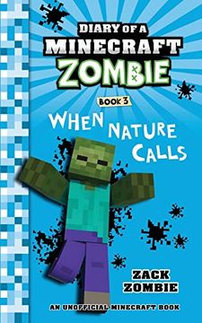portada Diary of a Minecraft Zombie Book 3: When Nature Calls (en Inglés)