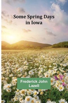 portada Some Spring Days in Iowa