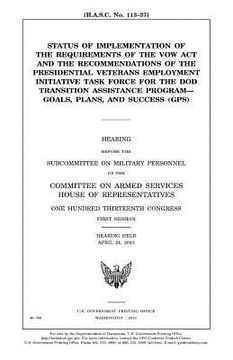 portada Status of implementation of the requirements of the VOW Act and the recommendations of the Presidential Veterans Employment Initiative Task Force for (en Inglés)