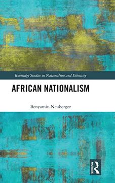 portada African Nationalism (Routledge Studies in Nationalism and Ethnicity) (en Inglés)