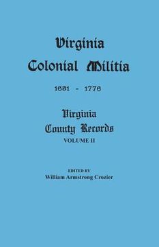 portada Virginia Colonial Militia, 1651-1776