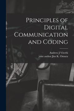 portada Principles of Digital Communication and Coding (en Inglés)
