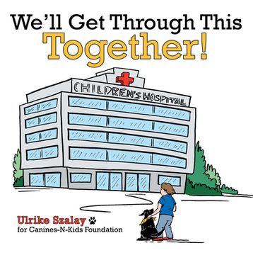 portada We'll Get Through This Together! (en Inglés)