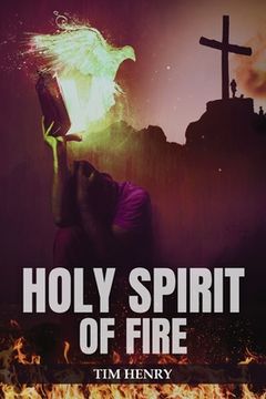 portada Holy Spirit of Fire (en Inglés)