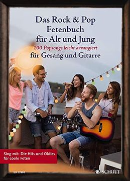 portada Das Rock & pop Fetenbuch für alt und Jung: 100 Popsongs Leicht Arrangiert für Gesang und Gitarre. Gesang und Gitarre. Liederbuch. (Liederbücher für alt und Jung)