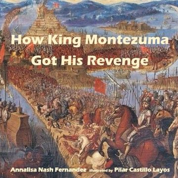 portada How King Montezuma Got His Revenge