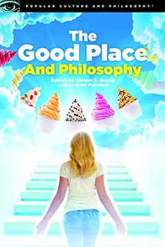 portada The Good Place and Philosophy (Popular Culture and Philosophy) (libro en Inglés)