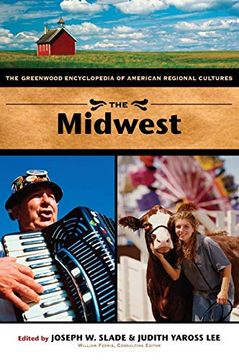 portada The Midwest: The Greenwood Encyclopedia of American Regional Cultures (en Inglés)
