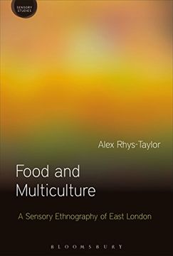 portada Food and Multiculture: A Sensory Ethnography of East London (Sensory Studies Series) 