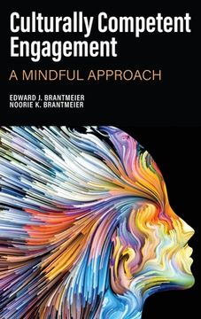 portada Culturally Competent Engagement: A Mindful Approach (en Inglés)