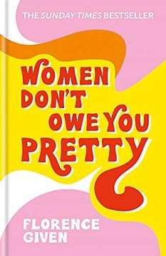 portada Women Don'T owe you Pretty (in English)