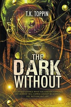 portada The Dark Without (en Inglés)