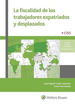 portada La Fiscalidad de los Trabajadores Expatriados y Desplazados (in Spanish)