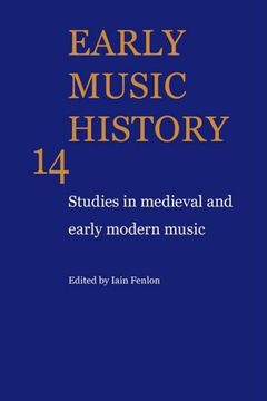 portada Early Music History 25 Volume Paperback Set: Early Music History: Studies in Medieval and Early Modern Music: Volume 14 (en Inglés)