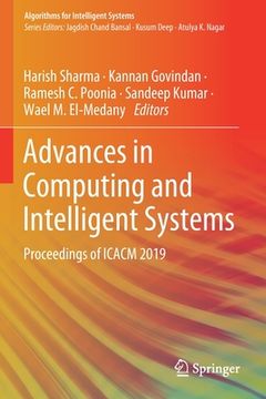 portada Advances in Computing and Intelligent Systems: Proceedings of Icacm 2019 (en Inglés)