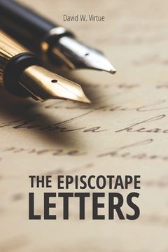 portada The Episcotape Letters: A series of satirical essays on the state of The Episcopal Church and their implications for the wider Anglican Commun