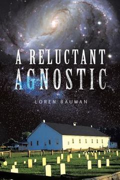 portada A Reluctant Agnostic (in English)