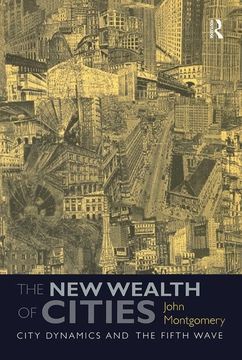 portada The New Wealth of Cities: City Dynamics and the Fifth Wave (en Inglés)