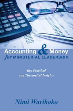 portada Accounting and Money for Ministerial Leadership: Key Practical and Theological Insights