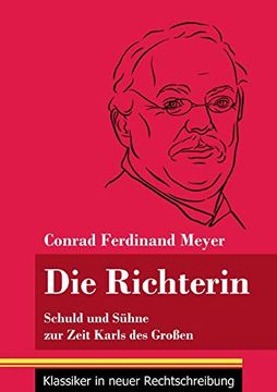 portada Die Richterin: Schuld und Sã¼Hne zur Zeit Karls des Groã en (Band 50; Klassiker in Neuer Rechtschreibung) 