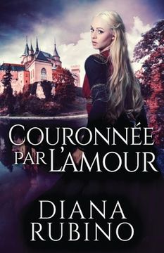 portada Couronnée Par L'amour (in French)