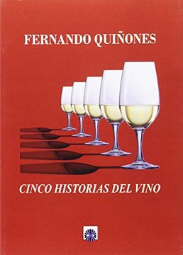 portada Cinco Historias del Vino (in Spanish)