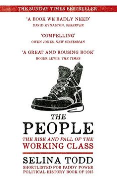 portada The People: The Rise and Fall of the Working Class, 1910-2010