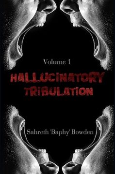 portada Hallucinatory Tribulation Vol. 1 (en Inglés)