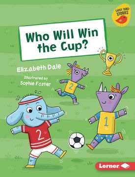 portada Who Will Win the Cup? (en Inglés)