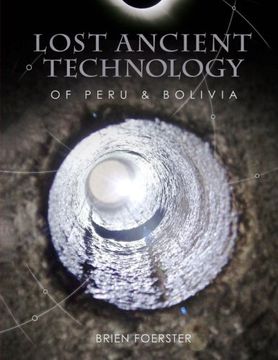 portada Lost Ancient Technology Of Peru And Bolivia