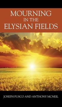 portada Mourning in the Elysian Fields (in English)