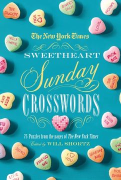 portada The new York Times Sweetheart Sunday Crosswords: 75 Puzzles From the Pages of the new York Times (en Inglés)