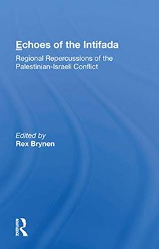 portada Echoes of the Intifada: Regional Repercussions of the Palestinian-Israeli Conflict (in English)