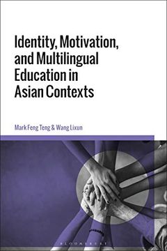 portada Identity, Motivation, and Multilingual Education in Asian Contexts (in English)