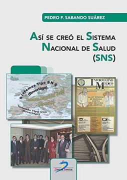 portada Así se Creó el Sistema Nacional de Salud (Sns) (in Spanish)