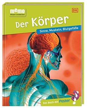 portada Memo Wissen Entdecken. Der kã Rper: Sinne, Muskeln, Blutgefã¤Ã e. Das Buch mit Poster! (en Alemán)