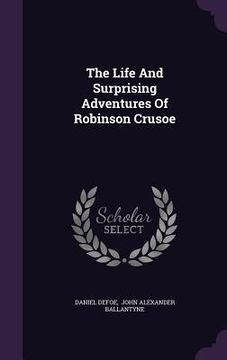 portada The Life And Surprising Adventures Of Robinson Crusoe
