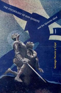 portada The Psychology of Don Quixote: and the Quixotic Ideal (en Inglés)