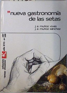 portada Nueva Gastronomía de las Setas (in Spanish)